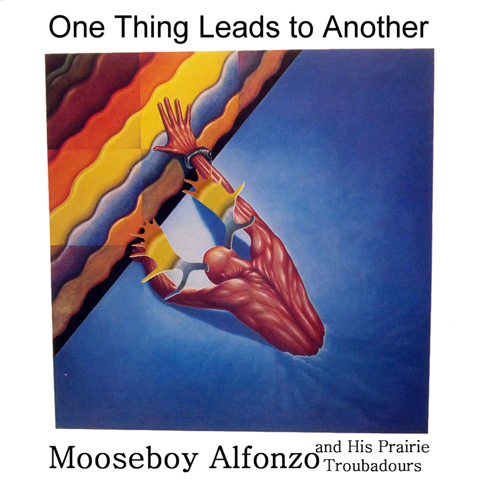 Mooseboy
                Alfonzo - One Thing Leads to Another